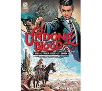 Kivela, Sami - UNDONE BY BLOOD vol. 2: or THE OTHER SIDE OF EDEN