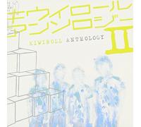 Kiwiroll - Kiwiroll Anthology II [Import]