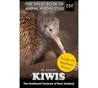 Kiwis: The Feathered Treasure of New Zealand