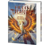 Kiyash Monsef S Hidden Creatures (Band 2) - Der Vogel der tausend Geschi (Relié)