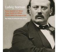 Kiyo Wada - Ludvig Norman: Piano Quartet & Piano Sextet [Compact Discs]