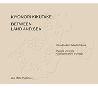 Kiyonori Kikutake Between Land and Sea