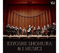 Kiyoshi Shomura - Kiyoshi Shomura with I Musici [Import]