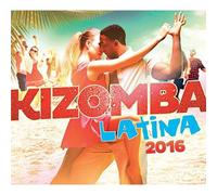 Various Artists – Kizomba Latina 2016 – Coffret CD Amérique latine