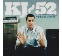 Kj-52 - It's Pronounced Five Two