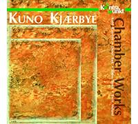 Kjaerbye Kuno - Oeuvres De Musique De Chambre (Sonate Pour 2 Violons - Duo Pour Violon Et Contrebasse...)