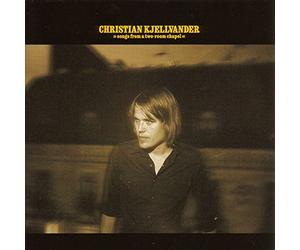 Kjellvander,Christian - Songs from a two-room chapel