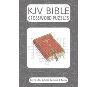 KJV Bible Crossword Puzzles: Crossword Puzzles with Easy to Read Print from the KJV translation about God, Jesus, and the Gospel | 6x9 inches, 120 ... … Gift for Holidays, Vacations and Leisure