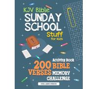 KJV Bible Sunday School Stuff for Kids Activity Book: 200 Bible Verses Memory Challenge, King James Version: Bible Study Support for Church and ... Word Search Puzzles & Bible Memory Fun