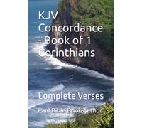 KJV Concordance - Book of 1 Corinthians: Complete Verses