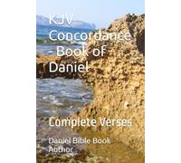 KJV Concordance - Book of Daniel: Complete Verses