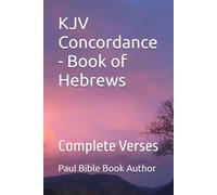 KJV Concordance - Book of Hebrews: Complete Verses