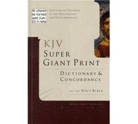KJV Super Giant Print Dictionary Concordance by Edited by George W Knight III George W. Knight (Auteur)