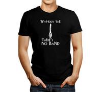 kkt2yur Without The Spoon There's no Band T-Shirt