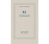 Kl Nikolaus Wachsmann (Auteur), Jean-François Sené (Traduction)