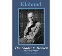 Klabund: The Ladder to Heaven and Other Poems