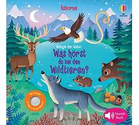 Klänge der Natur: Was hörst du bei den Wildtieren?: Soundbuch