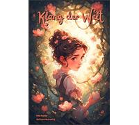 Klang der Welt: Gedichte zum Wachsen und Träumen