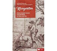 Klangwelten: Johann Joseph Couven und die Musik an Maas und Pau