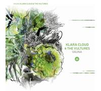 Klara Cloud & The Vultures – Vauna – CD – Challenge
