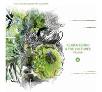 Klara Cloud & The Vultures – Vauna – CD – Challenge
