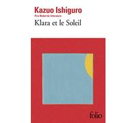 Kazuo Ishiguro – Klara et le Soleil – Poche – Gallimard