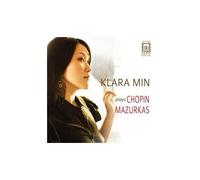 Klara Min Klara Min Plays Chopin Mazurkas