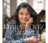 Klara Würtz – Klarawürtz: Celebration – Edel