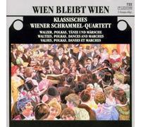 Klass.Wr.Schrammel-Q - Bleibt Wien [Import]