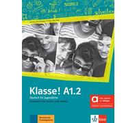 Klasse! A1.2 - Livre de l'élève + audios hybride - Collectif - Klett Maison Des Langues - broché - Méthode de langue