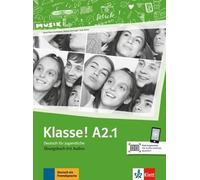 Klasse! A2.1. Übungsbuch Mit Audios Online