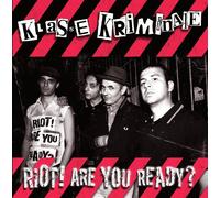 Klasse Kriminale - Riot are You Ready [Import]