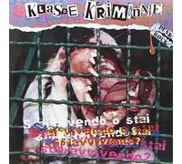 Klasse Kriminale - Vivendo O Stai Sopravvivendo [Import]