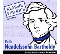 Klassik F?R Kids - Mendelssohn-Bartholdy [Import]