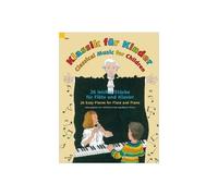 Klassik für Kinder. Flöte und Klavier Gerda Koppelkamm-Martini Gerda Koppelkamm - Martini (Auteur)