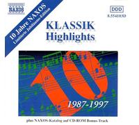 Klassik Highlights - 10 Jahre Naxos