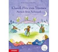 Klassik-Hits Zum Träumen. Murmels Kleine Nachtmusik