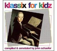 Klassix for Kidz - Klassix for Kidz