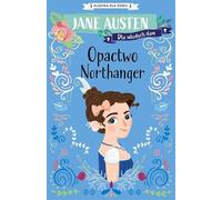 Klasyka dla dzieci Opactwo Northanger - Jane Austen (Contes pour enfants en polonais)