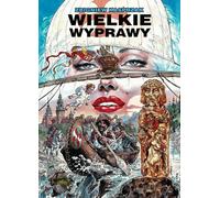 Klasyka Polskiego Komiksu. Grandes expéditions