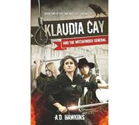 Klaudia Cay and the Witchfinder General: The Time Masters' Chronicles, #2