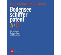 Klaus Andrews Ramon Bodensee-Schifferpatent A + D: Mit offiziellen Prüf (Relié)