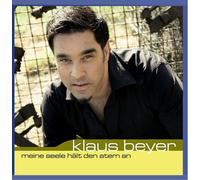 Klaus Beyer - meine seele hält den atem an