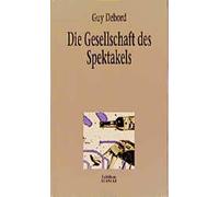 Klaus Bitterman Die Gesellschaft des Spektakels: Und andere Texte: Komme (Poche)