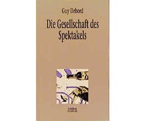 Klaus Bitterman Die Gesellschaft des Spektakels: Und andere Texte: Komme (Poche)