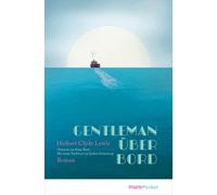 Klaus Bonn Herbert Clyde Lewis Jochen Schim Gentleman über Bord (marePoc (Poche)