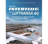 Klaus Breiler Die Geschichte der zivilen Luftfahrt in der DDR in faszini (Relié)