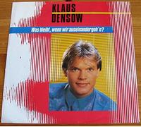 Klaus Densow - Was bleibt, wenn wir auseinandergeh'n? (1987) / Vinyl single [Vinyl-Single 7'']