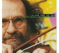 Klaus der geiger und die Koelner Strassenmusiker - Klaus der Geiger