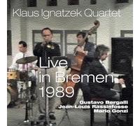 Klaus Ignatzek Quartet - Live in Bremen 1989 [Import]